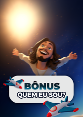 Cópia de BÔNUS QUEM EU SOU Cópia de BÔNUS QUEM EU SOU